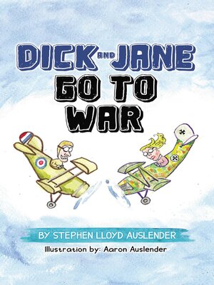 cover image of Dick and Jane Go to War